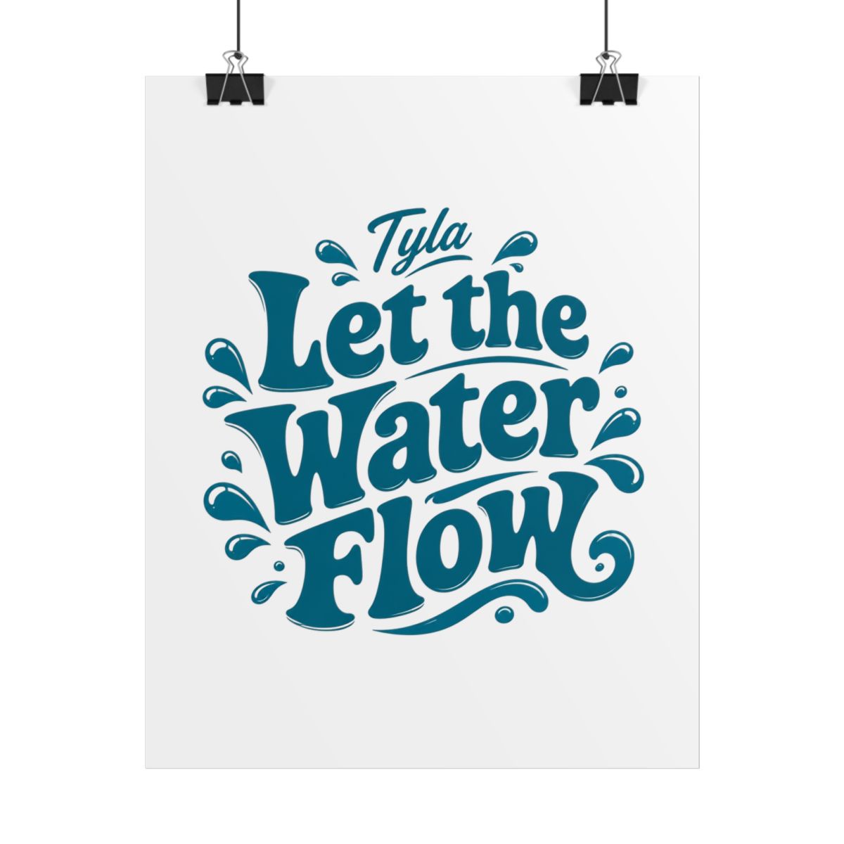 Tyla "Let the Water Flow" Poster