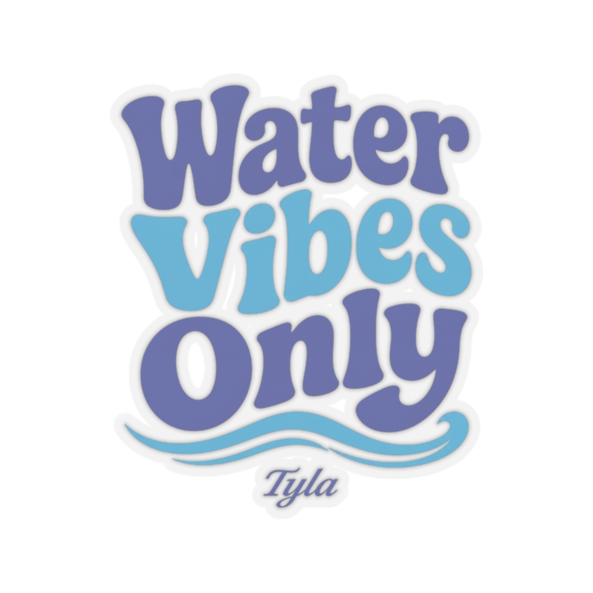 Tyla "Water Vibes Only" Sticker