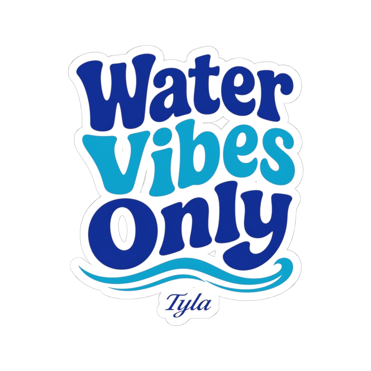 Tyla "Water Vibes Only" Sticker